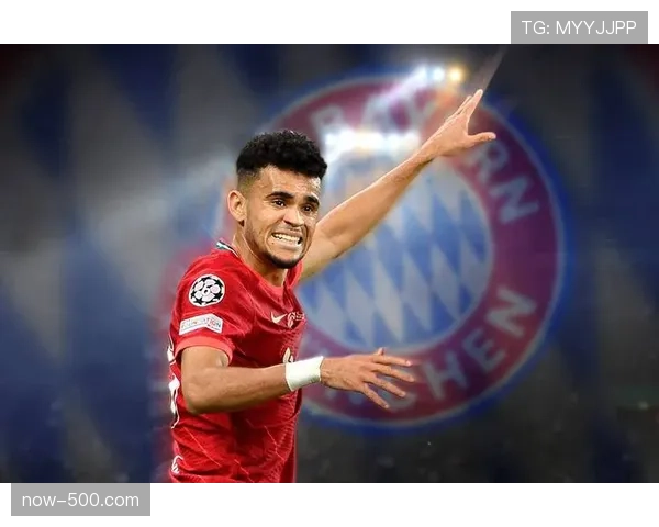 拜仁新援路易斯·迪亚斯迅速适应球队体系 本赛季贡献5球4助攻展现实力